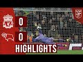 Highlights: Liverpool 0-0 Derby County | Kelleher the hero in penalty shootout win