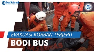 Badan Korban Terjepit Pelat Bodi Bus, Ini Proses Evakuasi Penumpang Bus Patas Sugeng Rahayu