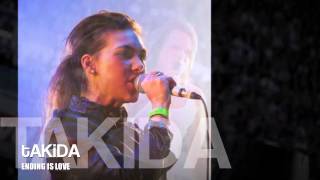 Takida Feat. Elize Ryd - Ending is love