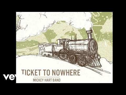 Mickey Hart Band - Ticket To Nowhere (Audio)