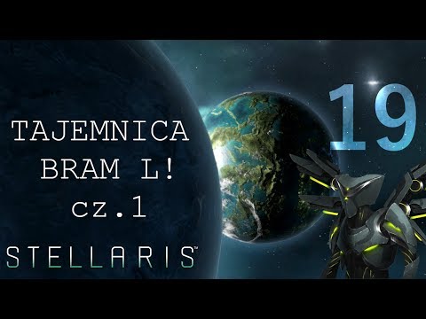 TAJEMNICA BRAM L -- Stellaris z Rodakiem -- #19