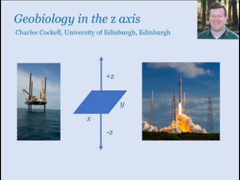 Geobiology in the z axis: Charles Cockell, University of Edinburgh