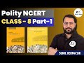Polity NCERT Class 8 Social And Political Life 3 Part 1 UPSC CSE 2024 25 Sunil Verma Sir