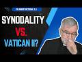 Synodality Vs Vatican II Fr Robert McTeigue S J