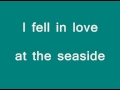 Seaside w/ lyrics The Kooks 