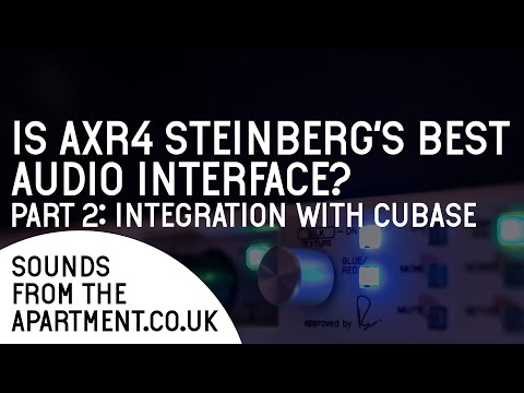 Is AXR4 Steinberg's BEST Audio Interface? - Part 2 | Sounds From The Apartment