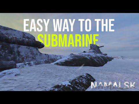 The EASIEST WAY to get to the Namalsk SUBMARINE | DayZ