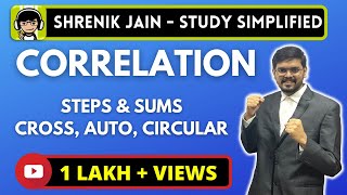 CORRELATION - Cross Correlation, Auto Correlation and Circular Correlation