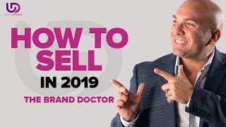 Sales Strategy: How to Sell your Services in 2019 - The Brand Doctor