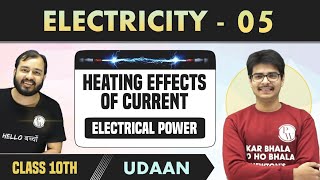 Electricity 05 | Heating Effect of Current | Electrical Power | Class 10 | NCERT | Udaan