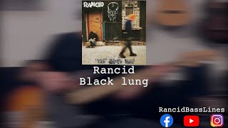 Rancid - Black lung Bass Cover