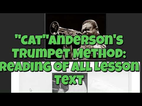 The Real Way to Play "The 'Cat' Anderson Trumpet Method:  Read aloud by  @Backfeed_trumpet  ​