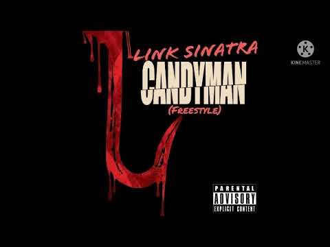 CANDYMAN (FREESTYLE) - LINK SINATRA