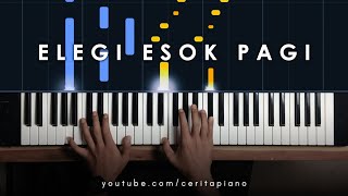 Download lagu Ebiet G. Ade - Elegi Esok Pagi (Piano Tutorial) mp3