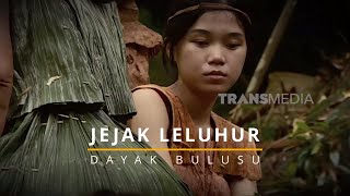 Download lagu [FULL] JEJAK LELUHUR DAYAK BULUSU | JEJAK PETUALANG (21/08/24) mp3