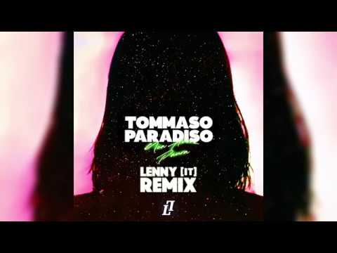 Tommaso Paradiso - Non Avere Paura (LENny [IT] Remix)