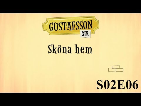 Gustafsson 3 tr - S02e06 - Sköna hem