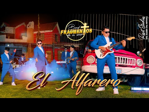 FRAGMENTOS BAND - EL ALFARERO  VIDEO OFICIAL 2024