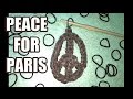 PeaceforParis Rainbow Loom Band Design Tutorial How To