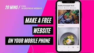 How to Create a Free Website from Your Mobile Phone | Step-by-Step 2023