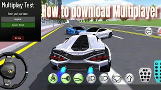 How to download Multiplayer in 3d driving class