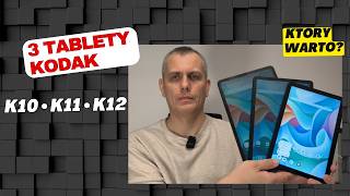 Kodak K10 vs K11 vs K12 – Porównanie tabletów Android | Test i Ranking