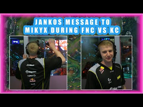 Jankos MESSAGE to FNATIC MIKYX 👀 [FNC vs KC]