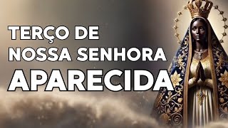 REZE COMIGO: Terço de Nossa Senhora Aparecida