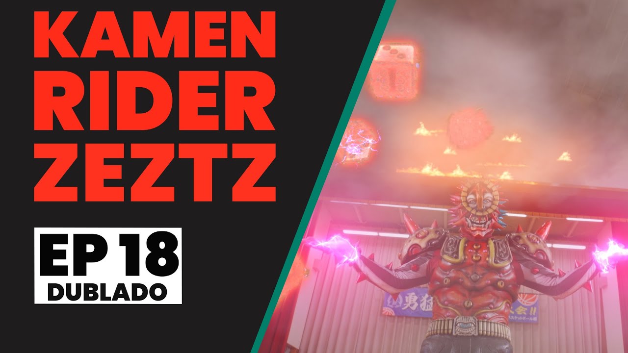 Kamen Rider Zeztz | EP 18 | CASO 18: Atira (Dublado)