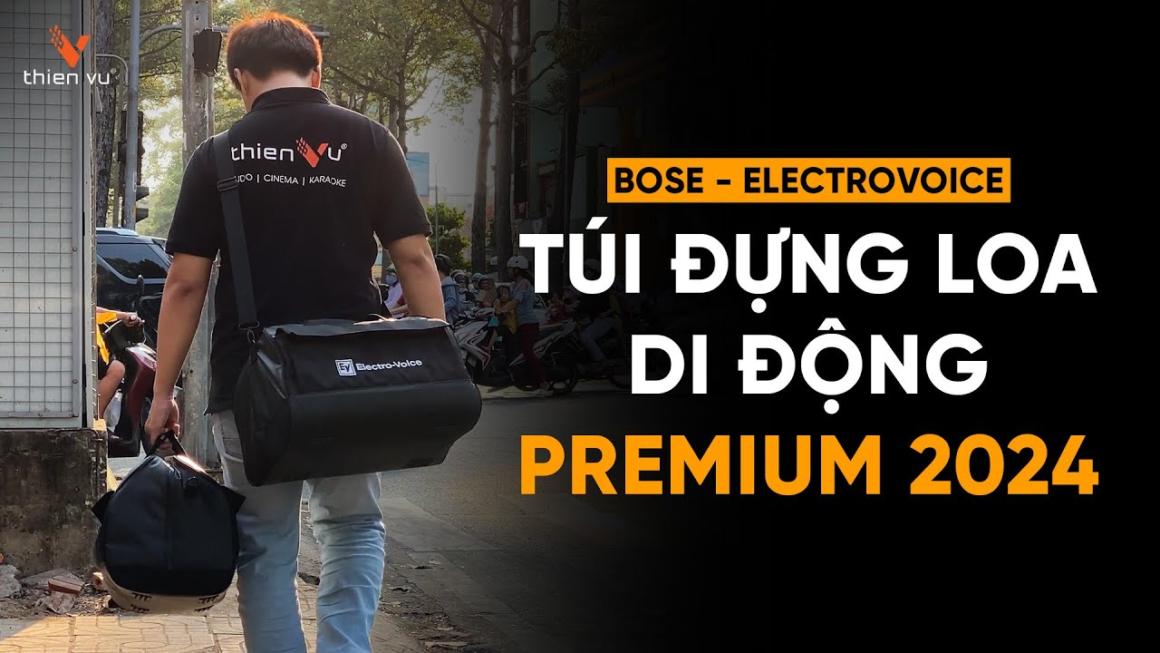 Túi Đựng Loa Karaoke Di Động ElectroVoice Everse 8 Cao Cấp - Video