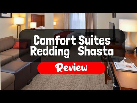 Comfort Suites Redding  Shasta Lake Hotel Review - Is This California Hotel Worth It?