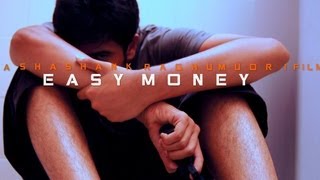 EASY MONEY (TELUGU) SHORT FILM