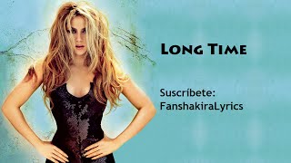 03 Shakira - Long Time [Lyrics]