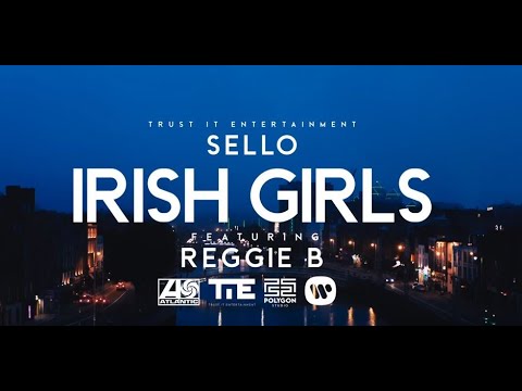 SELLO - Irish Girls ☘️ ft. Reggie B (Official Music Video)