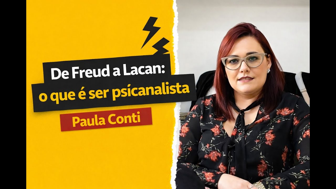 SER PSICANALISTA: DE FREUD A LACAN | Paula Conti