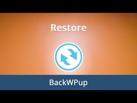 5 Restoring Backups with the BackWPup WordPress plugin