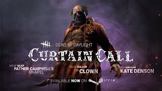 🔴 Dead by Daylight  CURTAIN CALL CHAPTER New DLC, KILLER Der Clown, Survivor Kate Denson