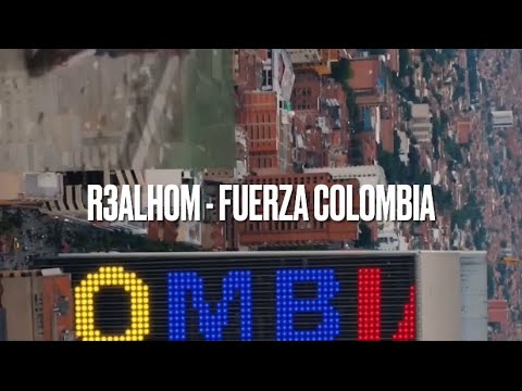 R3ALHOM - FUERZA COLOMBIA