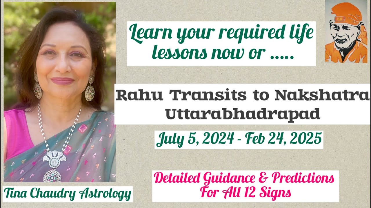Rahu transits to Nakshatra of Uttarabhadrapad/ Impact on everyone and predictions for 12 Signs