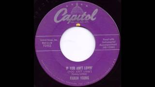 If You Ain&#39;t Lovin&#39; - Faron Young