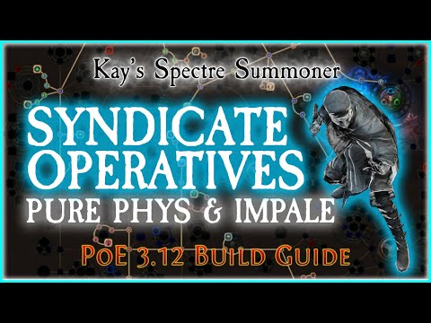 PoE 3.12 - Pure Physical and Impale Syndicate Operatives Spectre Summoner Build Guide