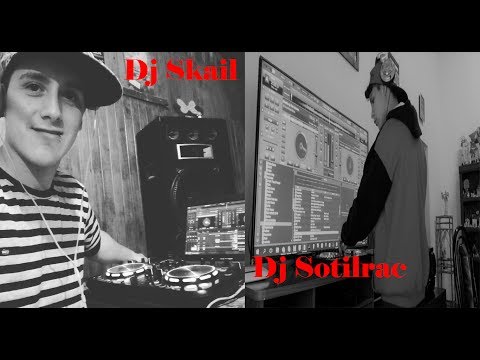 Dj Sotilrac & Dj Skail - Pasando Musica