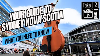 Things to Do in Sydney (Cape Breton), Nova Scotia: History, Food &amp; Friendly Locals!