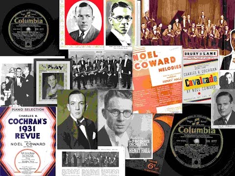 Noel Coward Medley - The BBC Dance Orchestra Dir. by Henry Hall - 1932