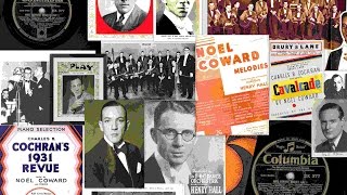 Noel Coward Medley - The BBC Dance Orchestra Dir. by Henry Hall - 1932