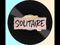 Solitaire Carpenters HQ Audio PoetryInMotion Official