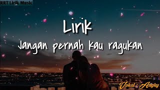 Download lagu Jangan Pernah Kau Ragukan (Lirik) - Pance Pondaag || Vokal Angky mp3