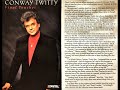 You Ought To Try It Sometime , Conway Twitty , 1993