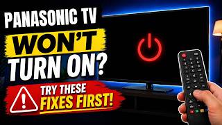 Panasonic TV Won’t Turn On? Try These Fixes First!