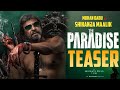 THE PARADISE Mohan Babu Intro Teaser Mohan Babu As Shikanja Maalik Nani Anirudh Srikanth Odela